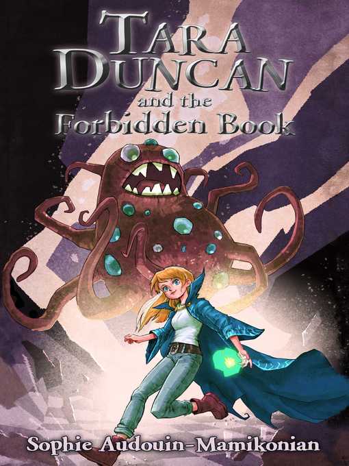 Title details for Tara Duncan and the Forbidden Book by Princess Sophie Audouin-Mamikonian - Available